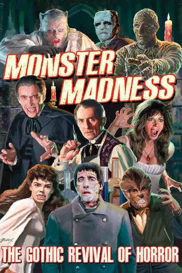 Monster Madness The Gothic Revival of Horror