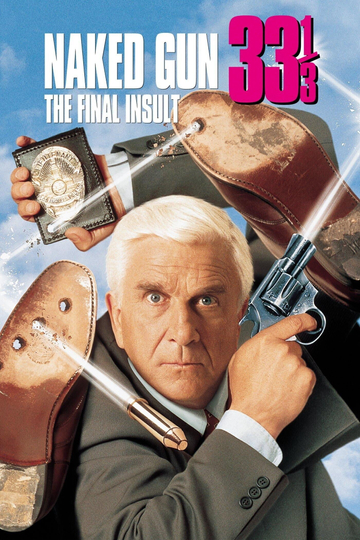 Naked Gun 33⅓: The Final Insult Poster