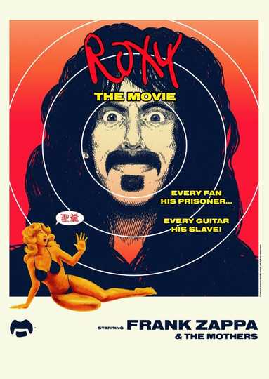 Frank Zappa & The Mothers - Roxy - The Movie 1973 Poster