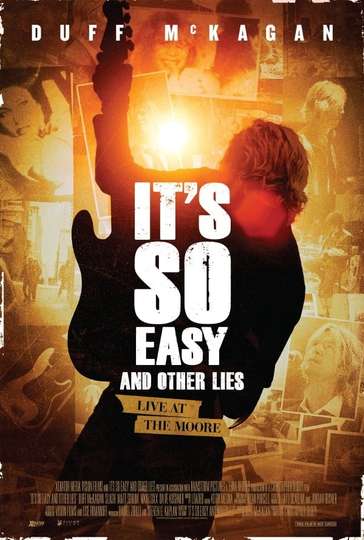 Its So Easy and Other Lies Poster