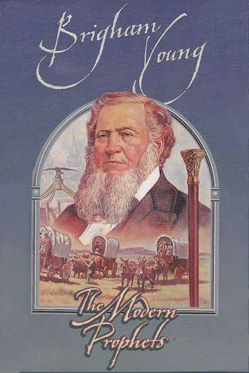 Brigham Young The Modern Prophets Poster