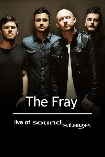 The Fray  Live at Soundstage