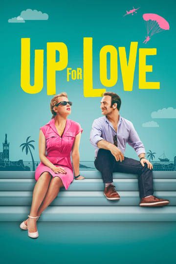 Up for Love Poster