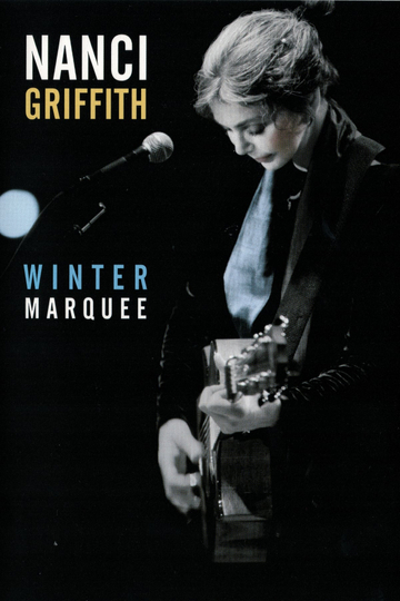 Nanci Griffith  Winter Marquee