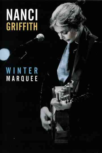 Nanci Griffith  Winter Marquee