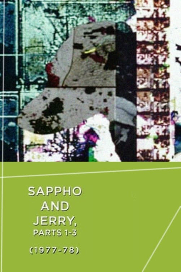 Sappho and Jerry Parts I  III