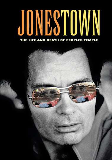 Jonestown: The Life and Death of Peoples Temple Poster