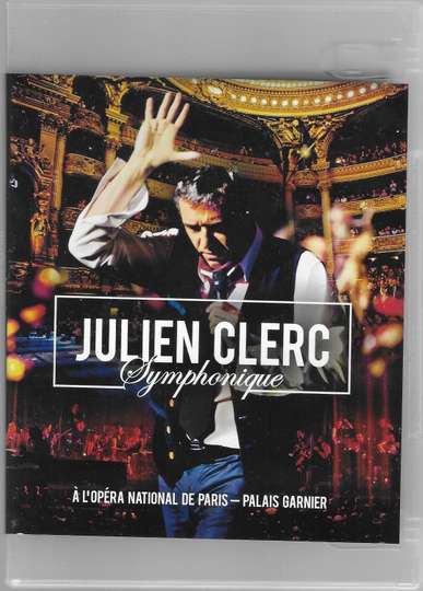 Julien Clerc symphonique  DVD Opéra de Paris