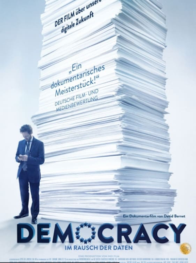 Democracy - Im Rausch der Daten Poster