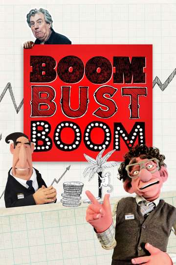 Boom Bust Boom Poster