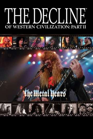 The Decline of Western Civilization Part II: The Metal Years Poster