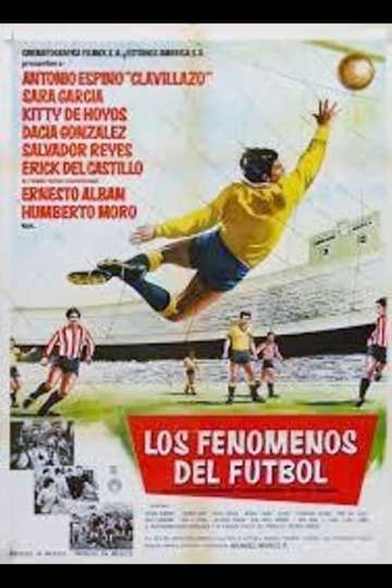 Los fenómenos del fútbol Poster