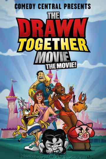 The Drawn Together Movie: The Movie! Poster