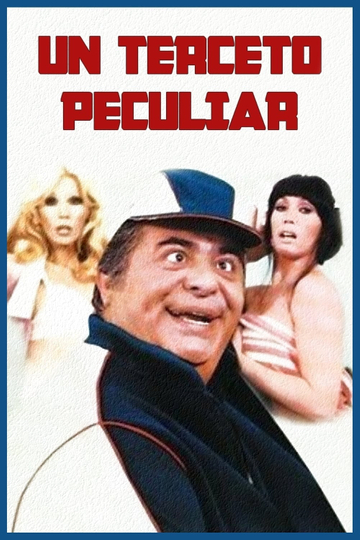 Un terceto peculiar Poster