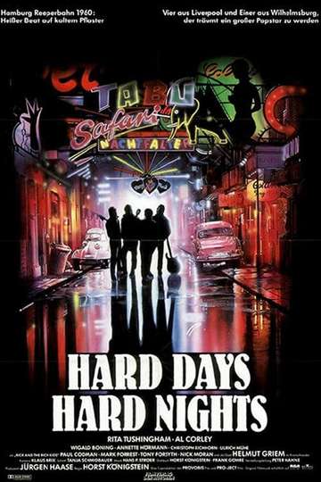 Hard Days Hard Nights Poster