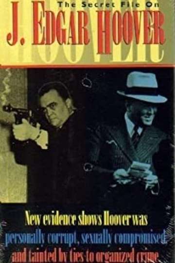 The Secret File on J. Edgar Hoover Poster