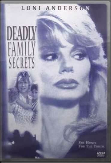 Deadly Family Secrets Poster