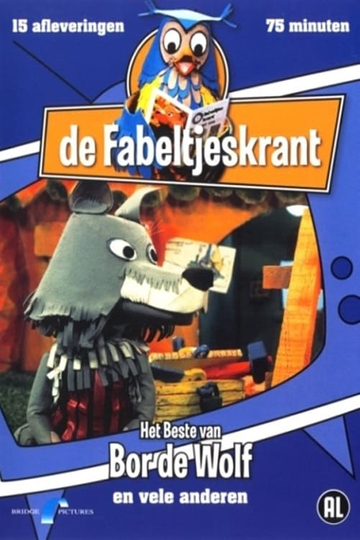 De Fabeltjeskrant  Het Beste Van Bor De Wolf