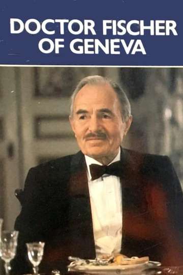 Dr Fischer of Geneva Poster