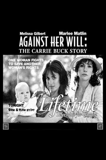 Against Her Will The Carrie Buck Story Poster