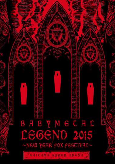 BABYMETAL ‎– Legend 2015 - New Year Fox Festival Poster
