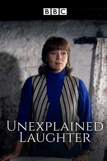 Unexplained Laughter Poster