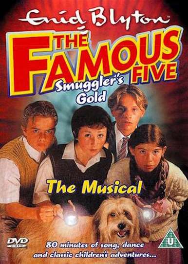 The Famouse  Five: Smuggler's Gold - The Musical Poster
