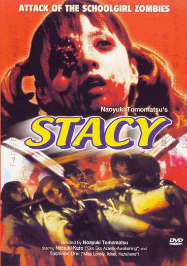 Stacy Attack of the Schoolgirl Zombies