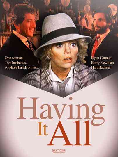 Having It All