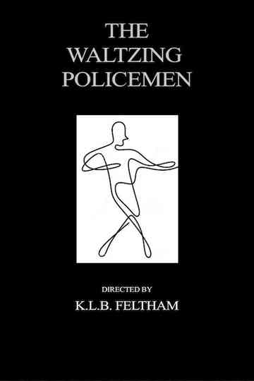 The Waltzing Policemen Poster