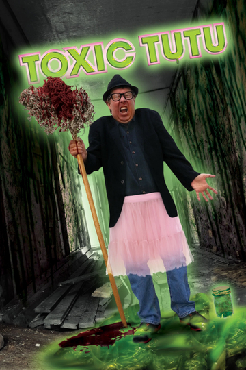 Toxic Tutu Poster