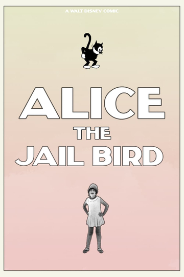 Alice the Jail Bird