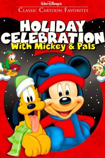 Classic Cartoon Favorites Volume 8 Holiday Celebration with Mickey and Pals Poster