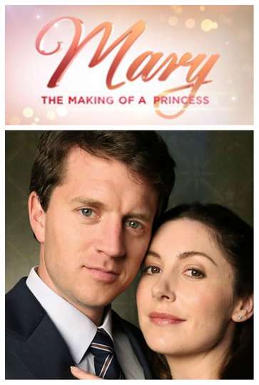Mary The Making of a Princess Poster