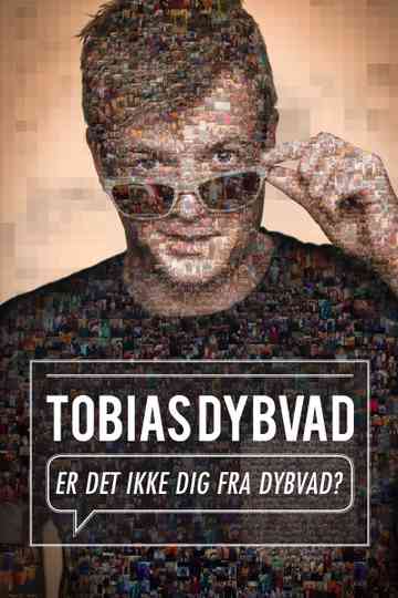 Tobias Dybvad: Er det ikke dig fra Dybvad? Poster