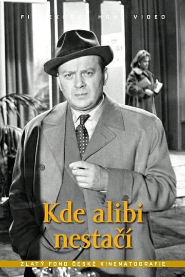 Where an Alibi Is Not Everything Poster