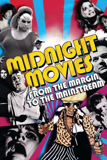 Midnight Movies From the Margin to the Mainstream Poster