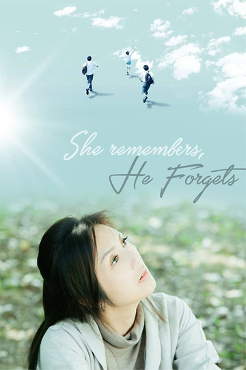 She Remembers, He Forgets Poster