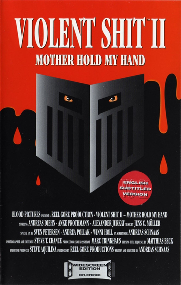 Violent Shit II: Mother Hold My Hand Poster