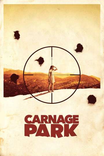 Carnage Park (2016) Stream and Watch Online | Moviefone