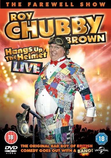 Roy Chubby Brown  Hangs up the Helmet Live Poster