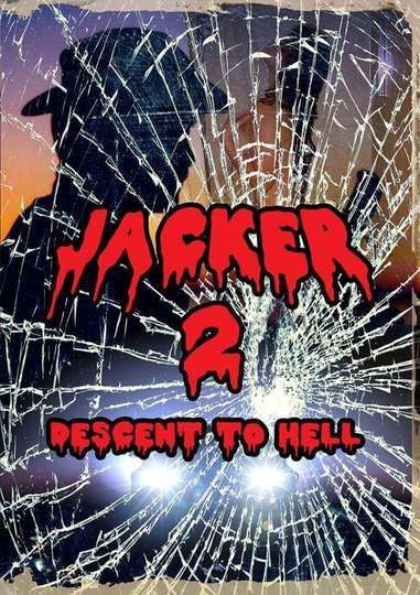 Jacker 2 Descent to Hell