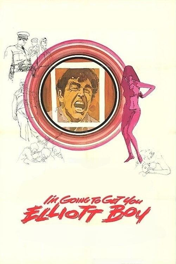 I'm Going to Get You... Elliott Boy Poster