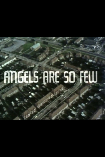 Angels Are So Few