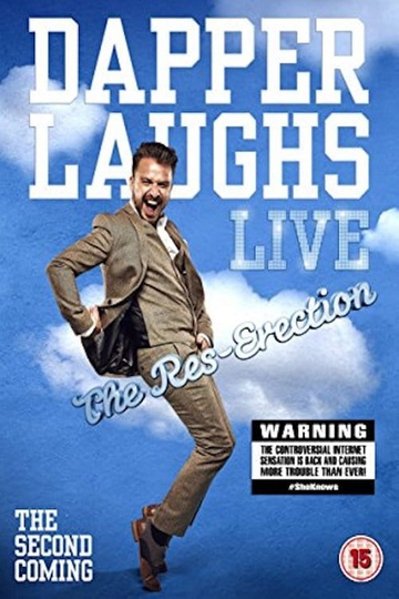 Dapper Laughs Live The ResErection