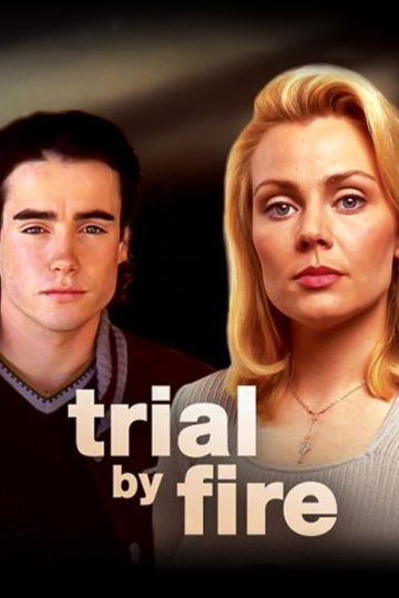 Trial by Fire