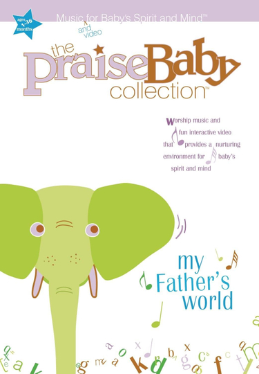 The Praise Baby Collection My Fathers World