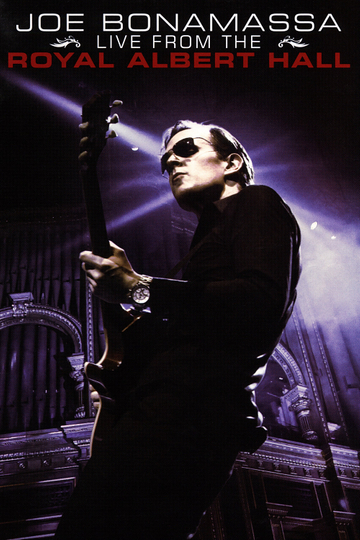 Joe Bonamassa Live from the Royal Albert Hall Poster