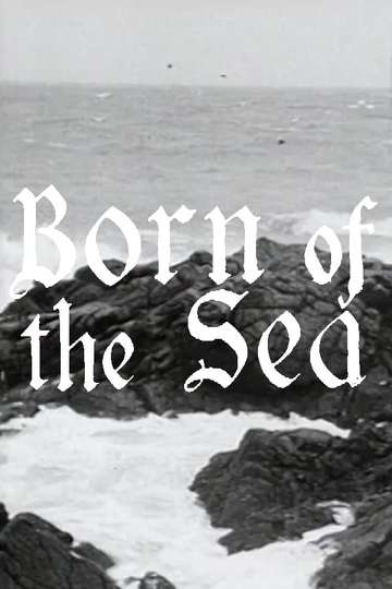Born of the Sea Poster