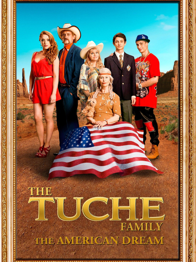 The Tuche Family: The American Dream Poster